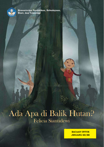 Ada Apa di Balik Hutan?