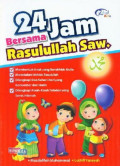 24 Jam Bersama Rasulullah SAW