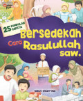 25 Kumpulan Cerita: Bersedekah Cara Rasulullah SAW