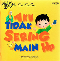 Image of Aku Tidak Sering Main HP