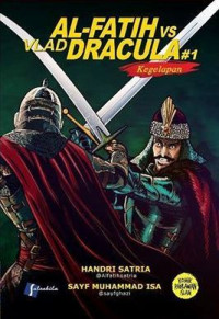 Image of Al-Fatih vs Vlad Dracula#1: Kegelapan
