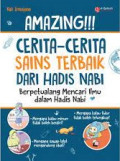 Amazing!: Cerita-cerita sains terbaik dari hadits nabi