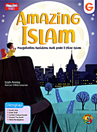 Image of Amazing Islam: Mengukuhkan Kecintaan Anak pada 5 pilar Islam