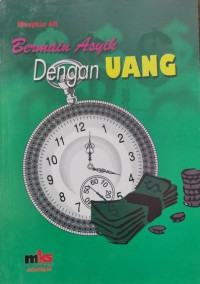 Image of Bermain Asyik dengan Uang