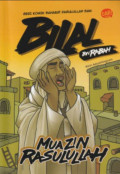 Bilal bin Rabah Muazin Rasulullah