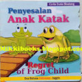 Dongeng Dunia Binatang: Penyesalan Anak Katak
