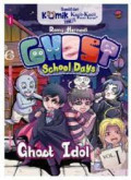 Ghost School Days #1 Ghost Idol