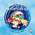 Hari yang Melelahkan