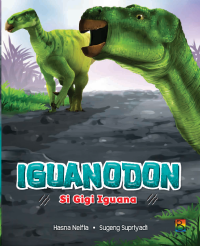 Image of Iguanodon: Si Gigi Iguana