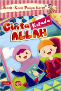 Kecil-kecil Punya Karya: Cinta Kepada Allah