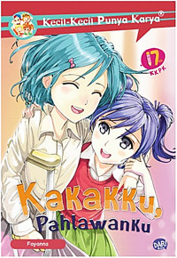 Image of Kecil-Kecil Punya Karya: Kakakku, Pahlawanku