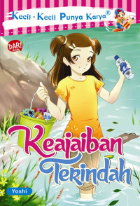 Image of Kecil-kecil Punya Karya: Keajaiban Terindah