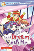 Kecil-Kecil Punya Karya: Let's Dream with Me!