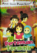 Kecil-kecil Punya Karya: Pertemuan Terakhir