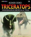 Komik Dino: Triceratops Dinosaurus Bercula