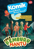 Komik Kecil-kecil Punya Karya: Para Pemburu Hantu