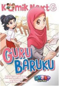 Komik Next G: Guru Baruku