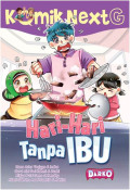 Komik Next G: Hari-hari Tanpa Ibu