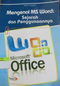 Mengenal Ms Word:  Sejarah dsan Penggunaanya