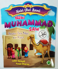 Nabi Ulul Azmi: Nabi Muhammad SAW : Penutup Para Nabi dan Rasul