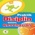 Praktik Disiplin dalam Keseharian