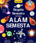 Segala Sesuatu Tentang Alam Semesta