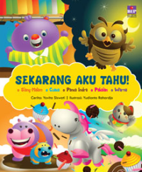 Image of Sekarang Aku Tahu!