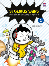 Image of Si Genius Sains: Menjelajah ke Luar Angkasa