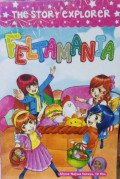 The Story  Explorer: Feltamania